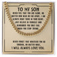 To My Son, Never Feel That You Are Alone - Cuban Link Chain - Gift for Son