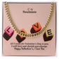 To My Soulmate, All I Want For Valentine's Day Is You - Cuban Link Chain Necklace - Gift for Him