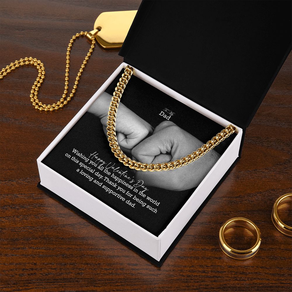 To My Dad, Happy Valentine's Day - Wishing You All The Happiness In The World On This Special Day - Cuban Link Chain Necklace - Gift for Dad