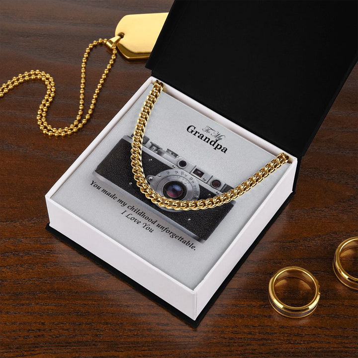 To My Grandpa, You Made My Childhood Unforgettable - Cuban Link Chain Necklace - Gift for Grandpa