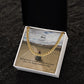 To My Man, Through All The Seasons, Through All of Time I Love You - Cuban Link Chain Necklace - Gift for Him