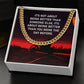 Dad, It's About Being Better Than You Were The Day Before - Cuban Link Chain Necklace - Gift for Dad