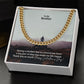 To My Brother, Having A Brother That Is A Friend Has Been A Big Part of What Has Made My Life Happy - Cuban Link Chain Necklace - Gift for Brother