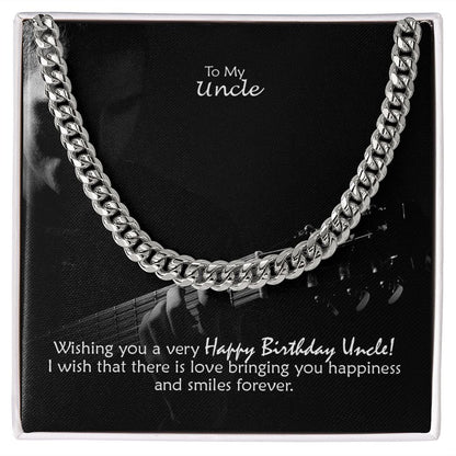 To My Uncle, I Wish That There Is Love Bringing You Happiness & Smiles Forever - Cuban Link Chain Necklace - Gift for Uncle