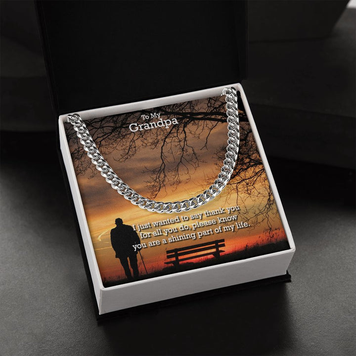 To My Grandpa, I Just Wanted To Say Thank You - Cuban Link Chain Necklace - Gift for Grandpa