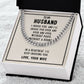 To My Husband, In A Heartbeat I'll Keep Choosing You - Cuban Link Chain - Gift for Husband