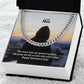 To My Man, The More Time We Spend Together, The More We Fall In Love With Each Other - Cuban Link Chain Necklace - Gift for Him