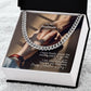 To My Soulmate, I Have Finally Found The Missing Piece In My Life - Cuban Link Chain Necklace - Gift for Him