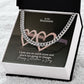 To My Soulmate, I Love You So Much More & That's Not Going To Change - Cuban Link Chain Necklace - Gift for Him
