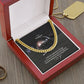 Dear Nephew, I Will Not Experience Old Age In Its True Essence Since Having You Around Makes Me Feel Young Forever - Cuban Link Chain Necklace - Gift for Nephew