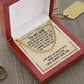 To My Son, Never Feel That You Are Alone - Cuban Link Chain - Gift for Son