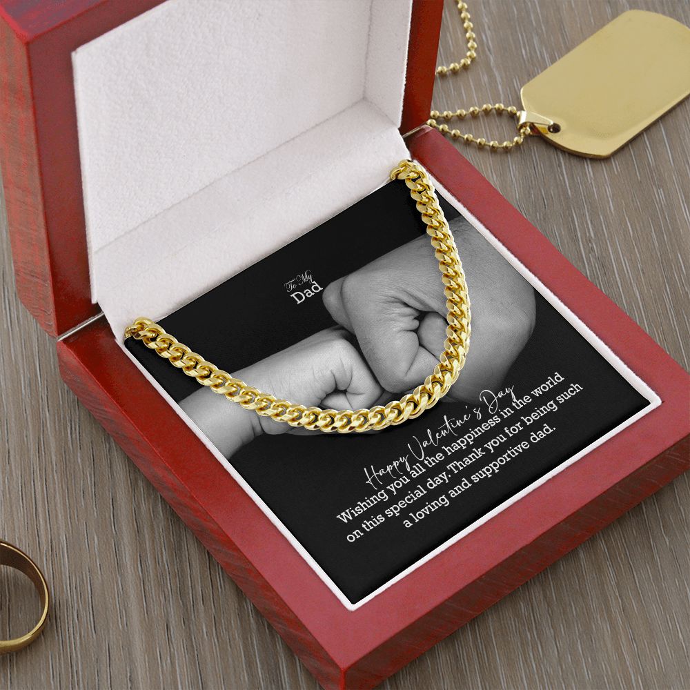 To My Dad, Happy Valentine's Day - Wishing You All The Happiness In The World On This Special Day - Cuban Link Chain Necklace - Gift for Dad