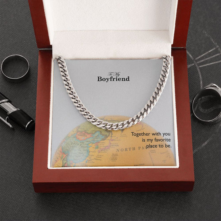 To My Boyfriend, Together With You Is My Favorite Place To Be – Cuban Link Chain Necklace – Gift for Boyfriend