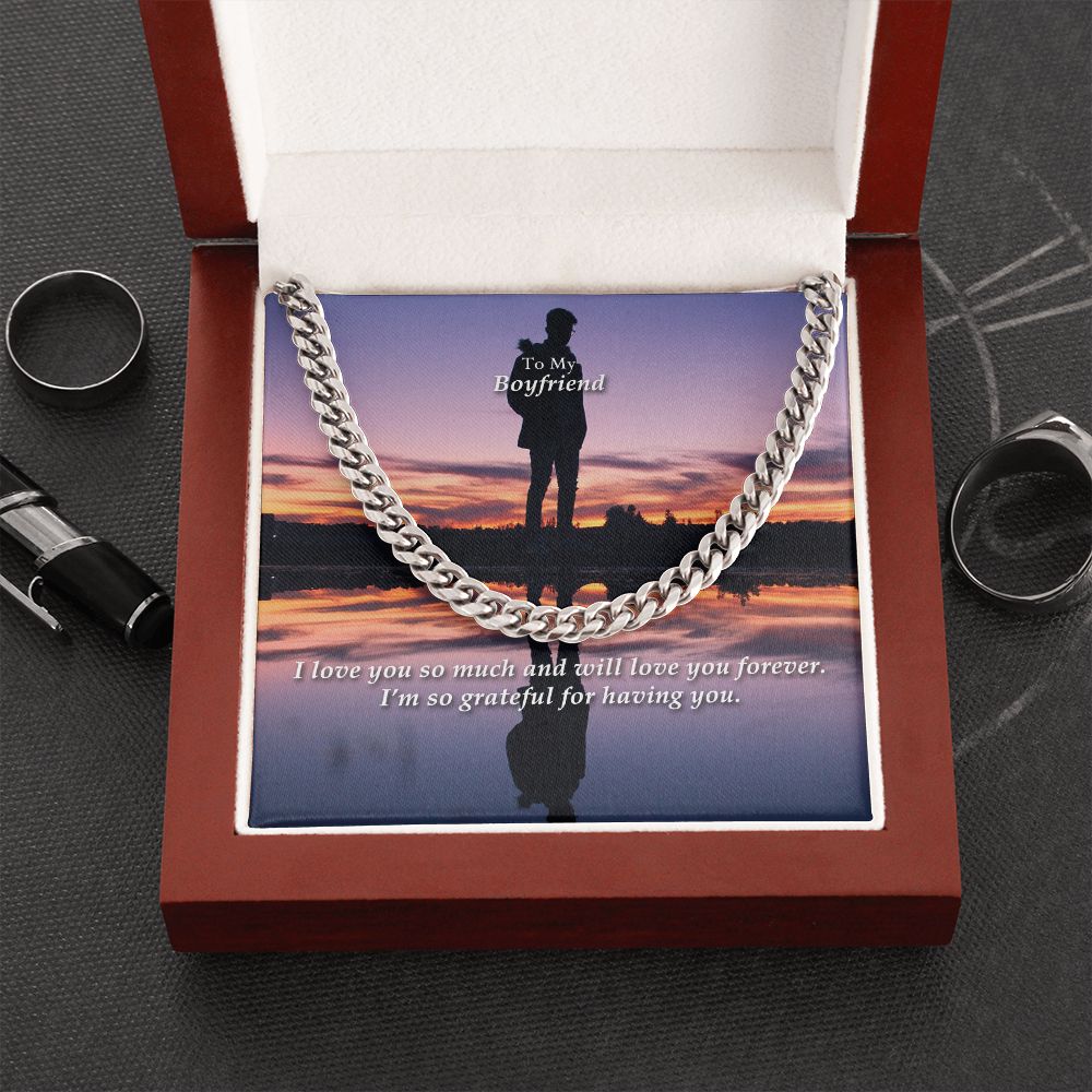 To My Boyfriend, I Love You So Much And Will Love You Forever - Cuban Link Chain Necklace - Gift for Boyfriend