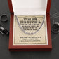 To My Son, Never Feel That You Are Alone - Cuban Link Chain - Gift for Son
