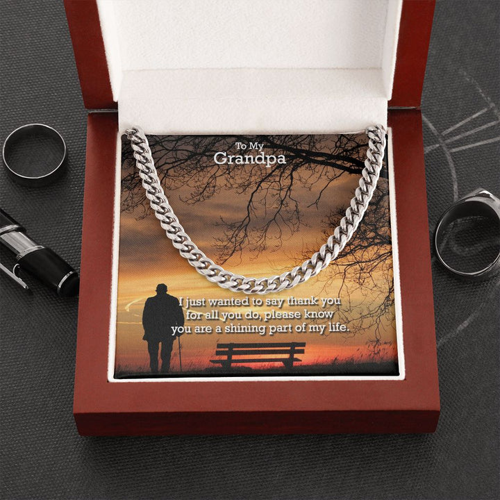 To My Grandpa, I Just Wanted To Say Thank You - Cuban Link Chain Necklace - Gift for Grandpa