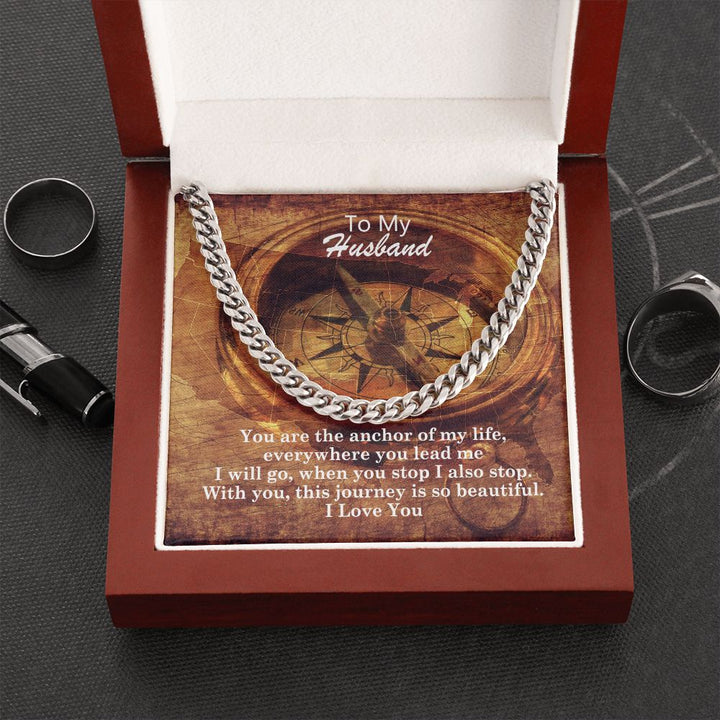 To My Husband, You Are The Anchor Of My Life - Cuban Link Chain Necklace – Gift for Husband