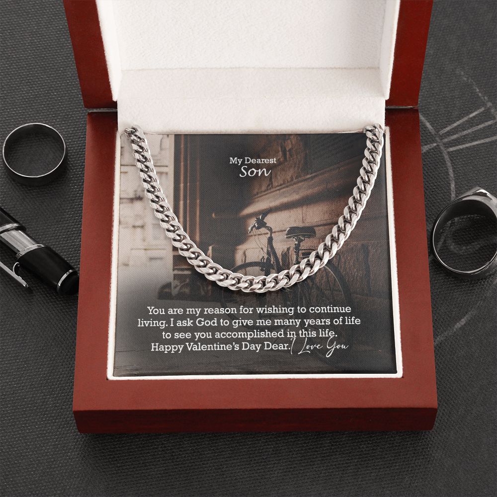 My Dearest Son, I Ask God To Give Me Many Years of Life To See You Accomplished In This Life - Cuban Link Chain Necklace - Gift for Son
