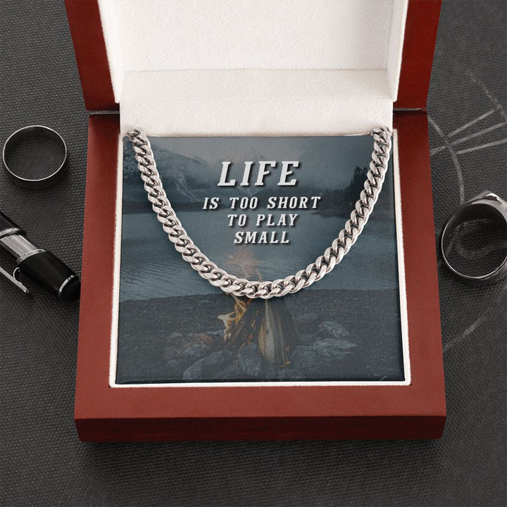 Grandpa, Life Is Too Short To Play Small Cuban Link Chain Necklace – Gift for Grandpa