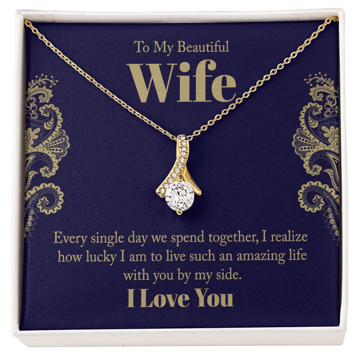 To My Beautiful Wife – Alluring Beauty Necklace – Gift for Wife