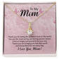 To My Mom, Thank You For Being The Greatest Mom In The World - Alluring Beauty Necklace - Gift for Mom