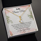 To My Bonus Mom, Thank You for Your Infinite Love & Support - Alluring Beauty Necklace - Gift for Mom