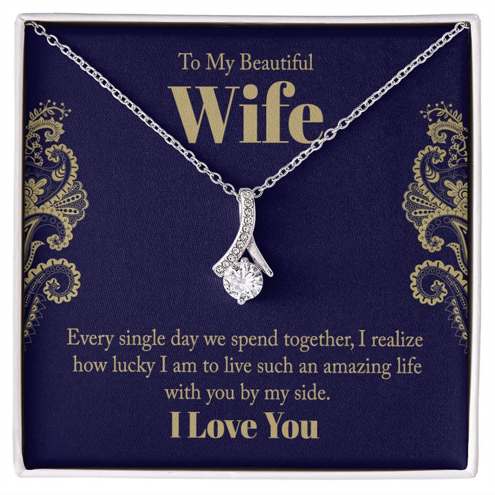 To My Beautiful Wife – Alluring Beauty Necklace – Gift for Wife