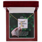 To My Friend, May God Send All The Love In The World - Alluring Beauty Necklace - Gift for Friend