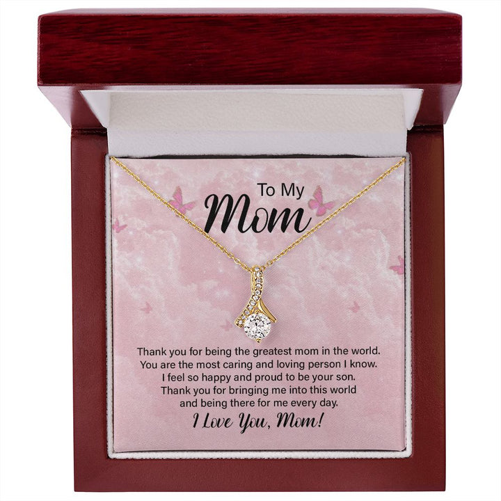 To My Mom, Thank You For Being The Greatest Mom In The World – Alluring Beauty Necklace – Gift for Mom