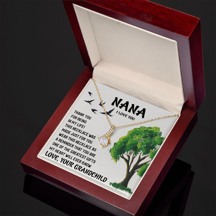 Nana I Love You, Thank You For Being In My Life Alluring Beauty Necklace – Gift for Grandma