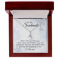 To My Soulmate, You Are The Best Thing That Has Ever Happened To Me - Alluring Beauty Necklace - Gift for Girlfriend