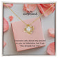 To My Girlfriend, You Already Has Me - Love Knot Necklace - Gift for Girlfriend