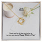 Thank You For All That You Do For Us, We Love You Dearly - Happy Mother's Day! - Love Knot Necklace - Gift for Mom