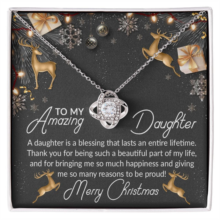 To My Amazing Daughter, Thank You For Being Such A Beautiful Part Of My Life – Love Knot Necklace – Gift for Daughter
