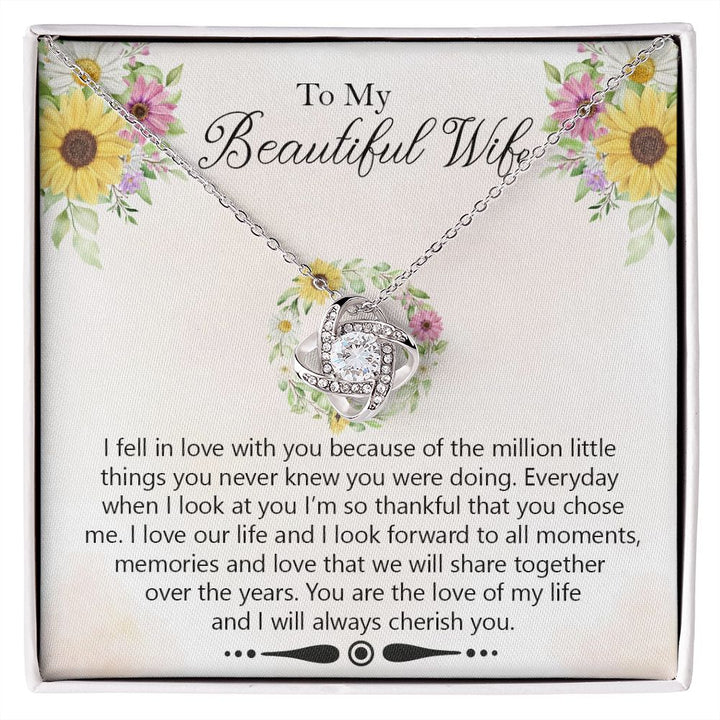 To My Beautiful Wife, You Are The Love Of My Life – Love Knot Necklace – Gift for Wife