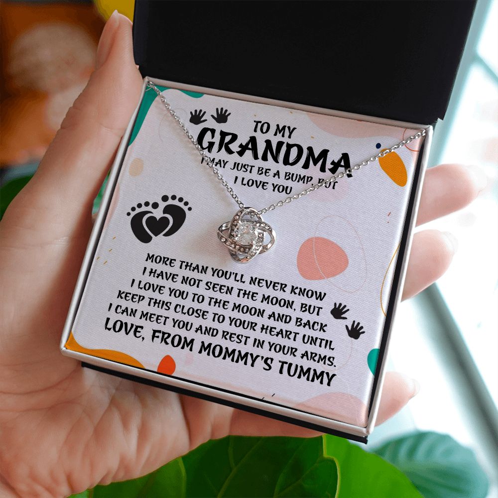To My Grandma, I May Just Be A Bump But I Love You - Love Knot Necklace - Gift for Grandma
