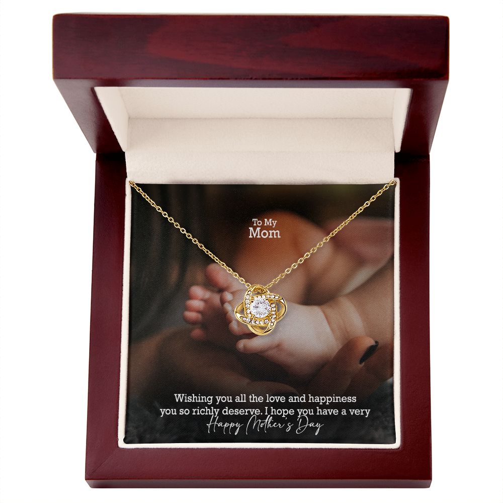 Wishing You All The Love & Happiness You So Richly Deserve - I Hope You Have A Very Happy Mother's Day - Love Knot Necklace - Gift for Mom