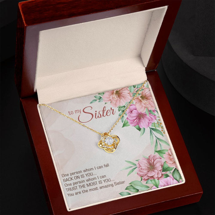 To My Sister, You Are The Most Amazing Sister - Love Knot Necklace – Gift for Sister