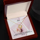 Mother's Day Greetings! You Deserve Everything We Could Ever Do For You & More! - Love Knot Necklace - Gift for Mom