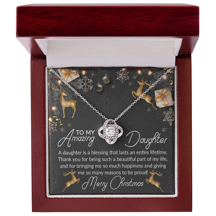 To My Amazing Daughter, Thank You For Being Such A Beautiful Part Of My Life – Love Knot Necklace – Gift for Daughter