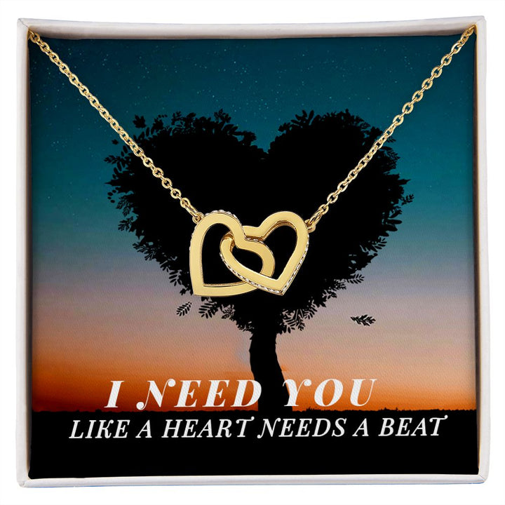 Wife, I Need You Like A Heart Needs A Beat – Interlocking Hearts Necklace – Gift for Wife