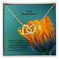 To My Bonus Mom, I Am So Grateful For Our Loving Blended Family - Interlocking Hearts Necklace - Gift for Mom
