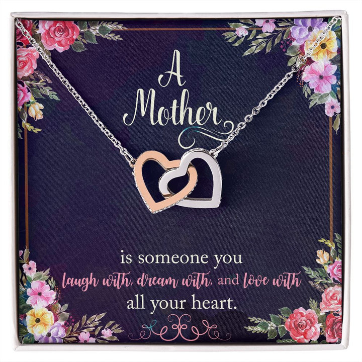 A Mother is Someone You Love With All Your Heart - Interlocking Hearts Necklace – Gift for Mother