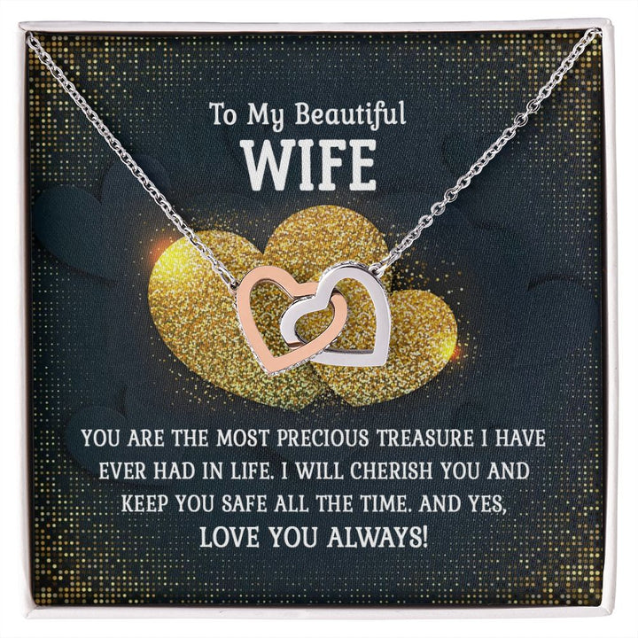 To My Beautiful Wife, You Are The Most Precious Treasure I Have Ever Had In Life - Interlocking Hearts Necklace – Gift for Wife