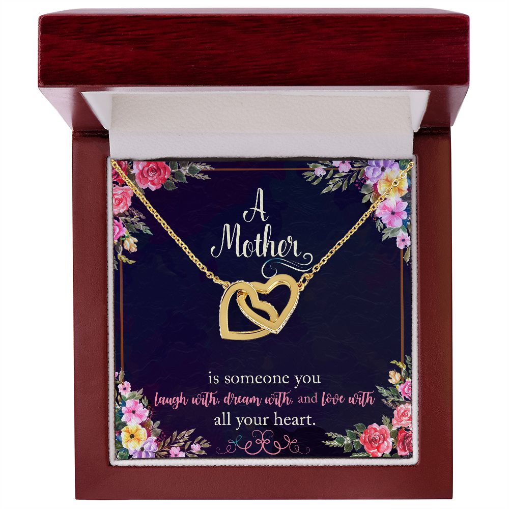 A Mother is Someone You Love With All Your Heart - Interlocking Hearts Necklace - Gift for Mother