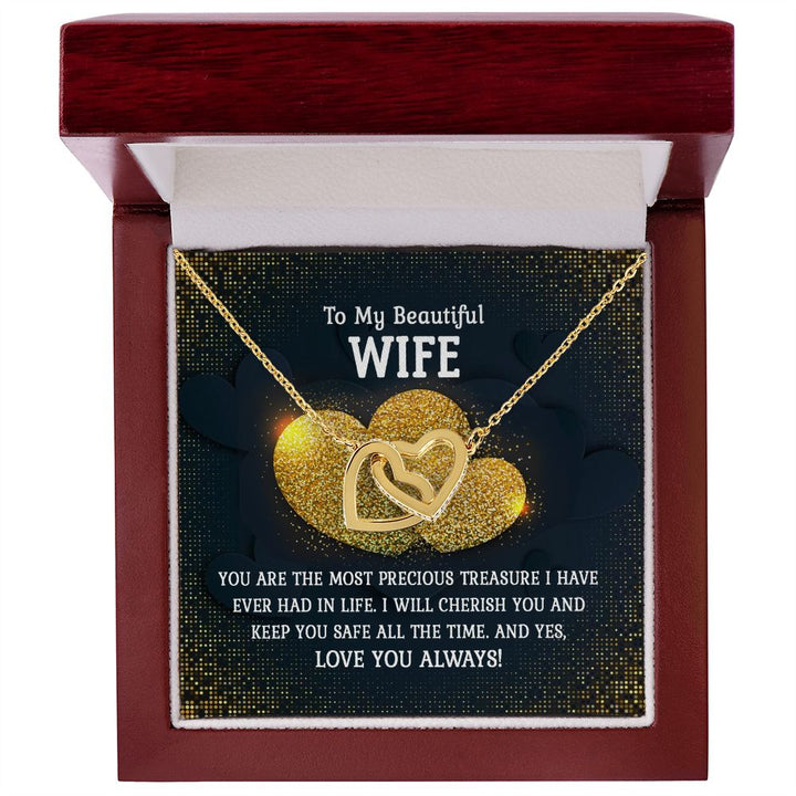 To My Beautiful Wife, You Are The Most Precious Treasure I Have Ever Had In Life - Interlocking Hearts Necklace – Gift for Wife