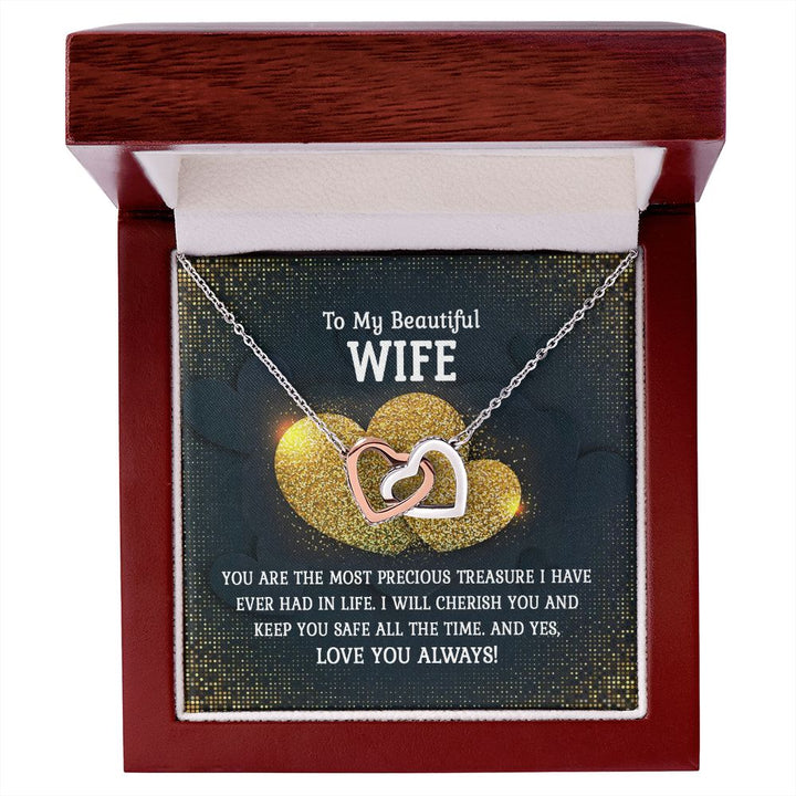 To My Beautiful Wife, You Are The Most Precious Treasure I Have Ever Had In Life - Interlocking Hearts Necklace – Gift for Wife