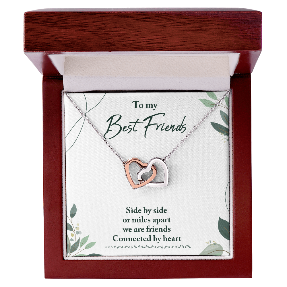 To My Best Friend, Side by Side or Miles Apart We Are Friends Connected by Heart - Interlocking Hearts Necklace - Gift for Best Friend