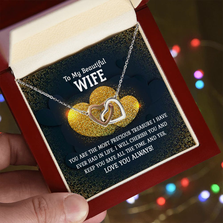 To My Beautiful Wife, You Are The Most Precious Treasure I Have Ever Had In Life - Interlocking Hearts Necklace – Gift for Wife