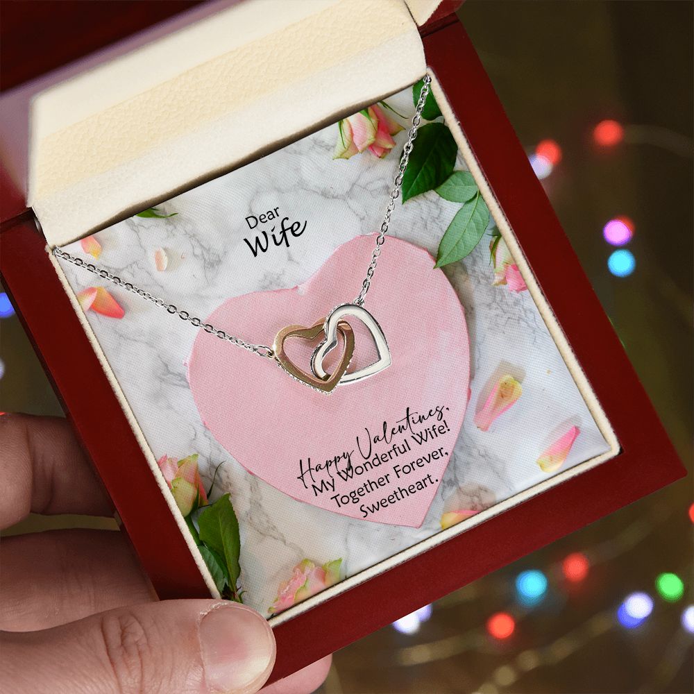 Dear Wife, Happy Valentine's, Together Forever, Sweetheart - Interlocking Hearts Necklace - Gift for Wife
